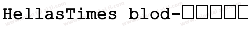 HellasTimes blod字体转换